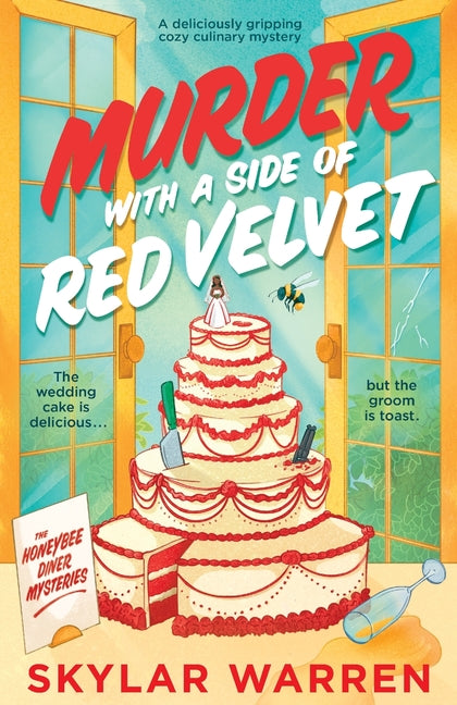 Murder with a Side of Red Velvet: A deliciously gripping cozy culinary mystery