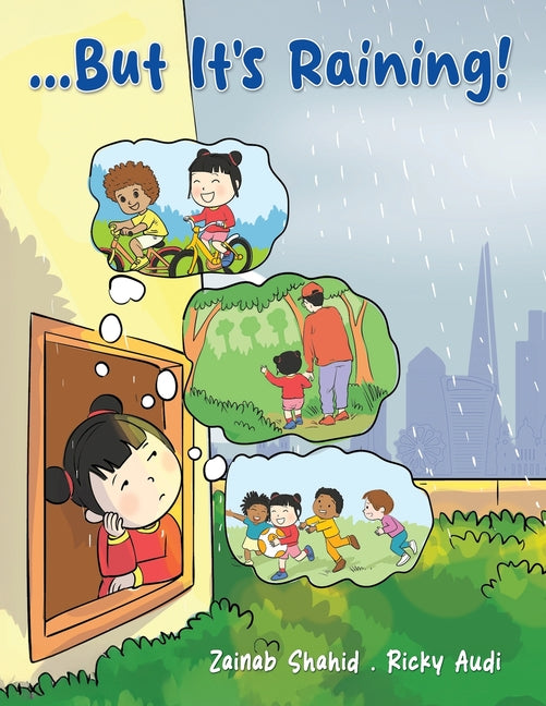 ...But It's Raining!