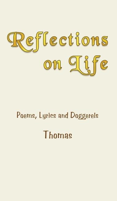 Reflections on Life