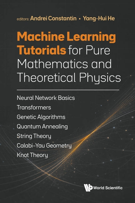 Machine Learning Tutorials Pure Math & Theoretical Phy