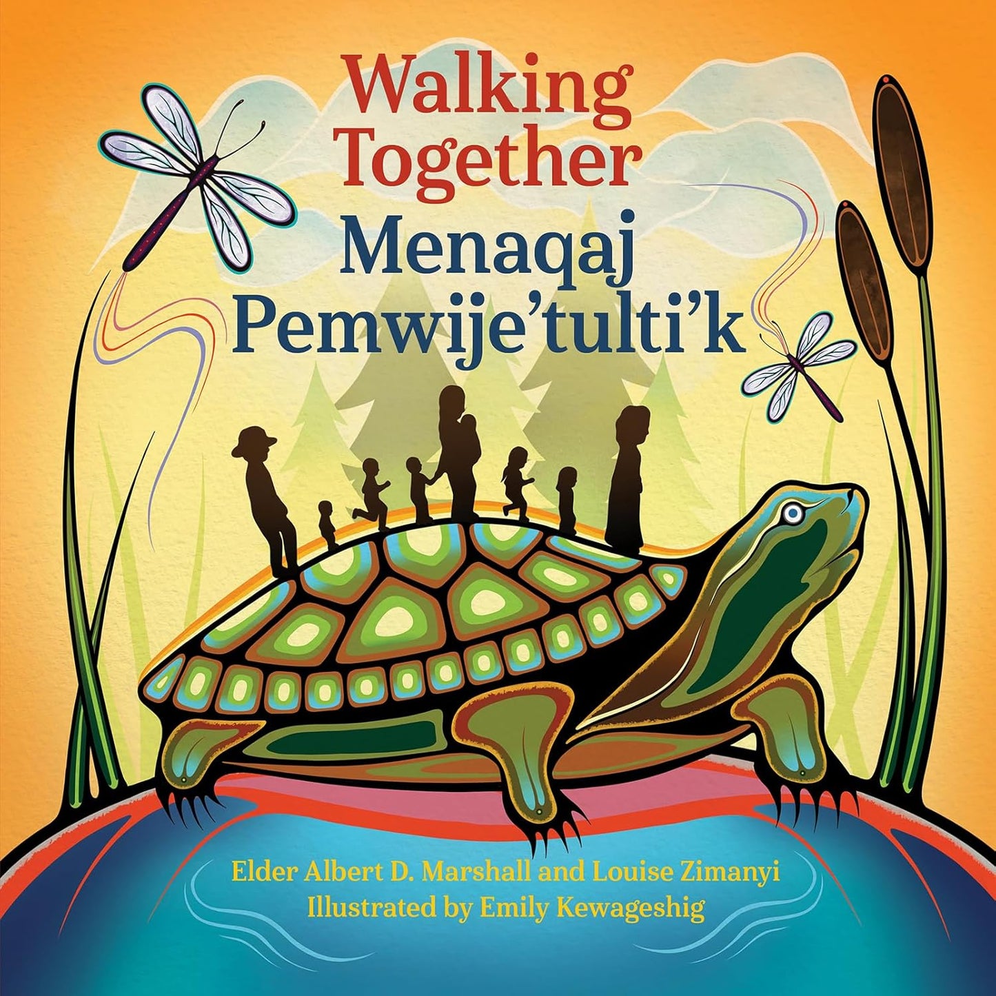 Walking Together / Menaqaj Pemwije'tulti'k (Mi'kmaw and English)