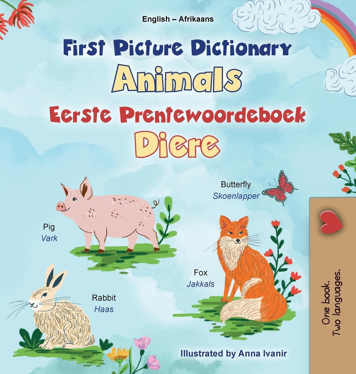 First Picture Dictionary - Animals (English Afrikaans Bilingual Children's Book)