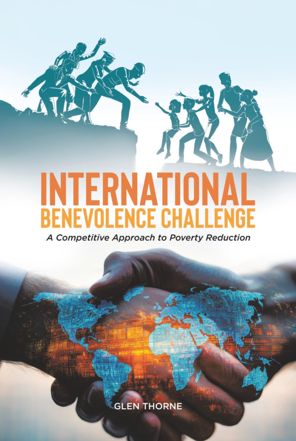 International Benevolence Challenge: A Competitive Approach to Poverty Reduction