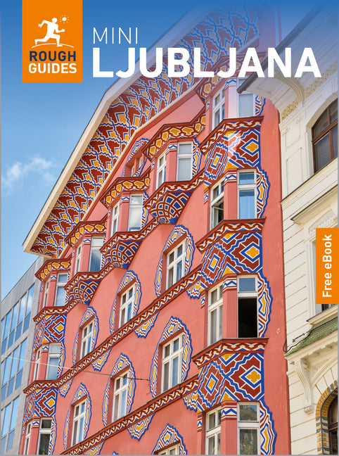 Rough Guides Mini Ljubljana: Travel Guide with eBook: 2026-2027 Insider Tips Must-See Sights Maps & Itineraries Covers: Old Town, Ljubljana Castle, La