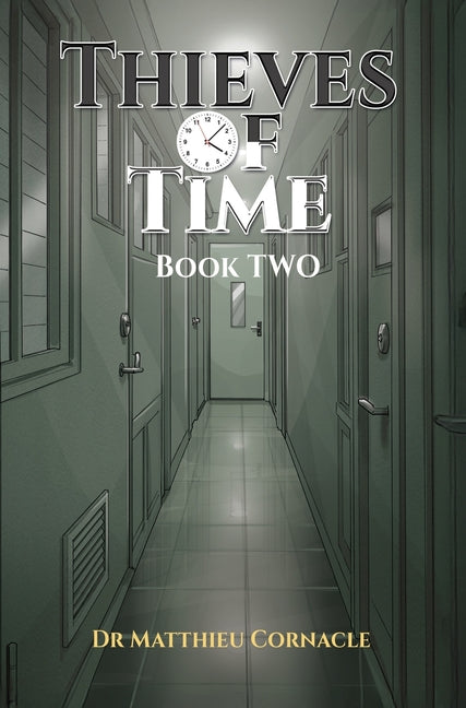 Thieves of Time: Book Two