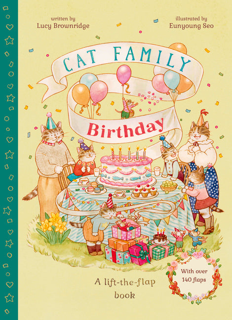 Cat Family Birthday: A Lift-The-Flap Book with Over 140 Flaps