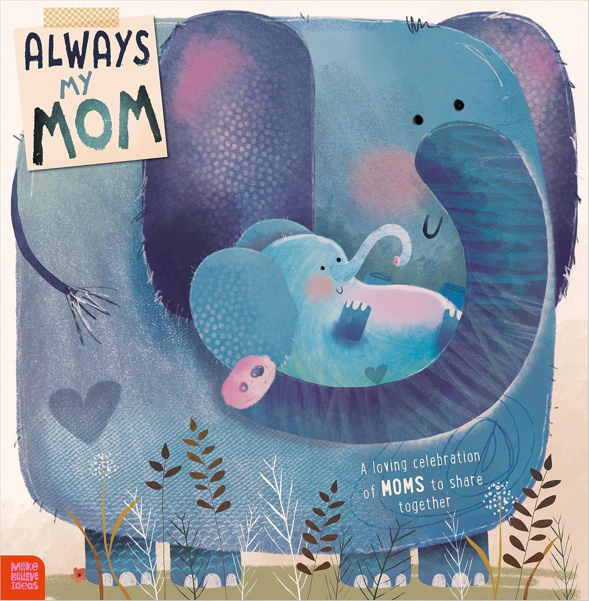 Always My Mom
