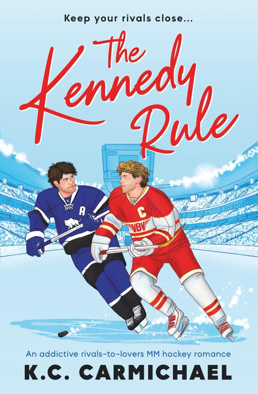The Kennedy Rule: An Addictive Rivals-To-Lovers MM Hockey Romance