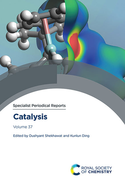 Catalysis: Volume 37