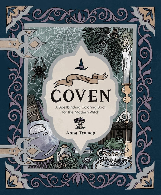 Into the Coven: A Spellbinding Coloring Book for the Modern Witch