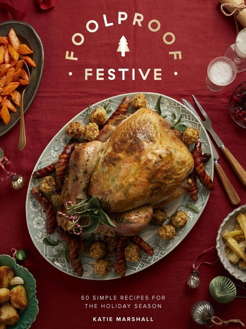 Foolproof Festive: Effortless Recipes for the Holiday Season