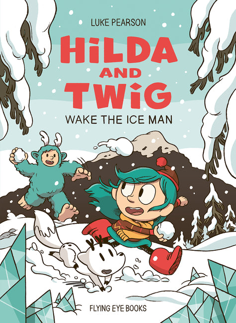 Hilda and Twig Wake the Ice Mana