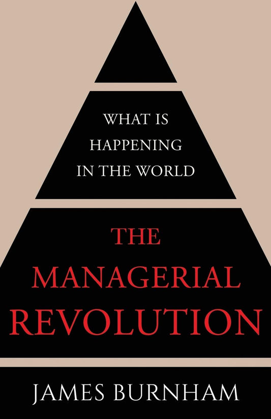 Managerial Revolution: What is Happening in the World