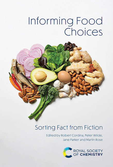 Informing Food Choices: Sorting Fact from Fiction
