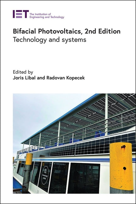 Bifacial Photovoltaics: Technology and Systems