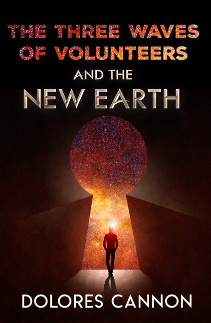 Three Waves of Volunteers and the New Earth