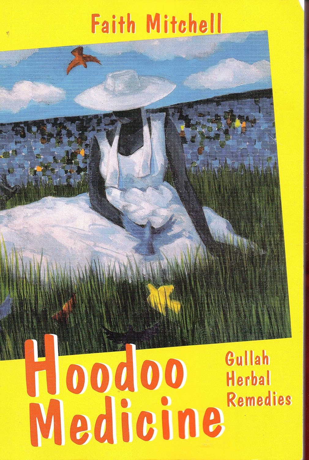Hoodoo Medicine: Gullah Herbal Remedies (Rev)