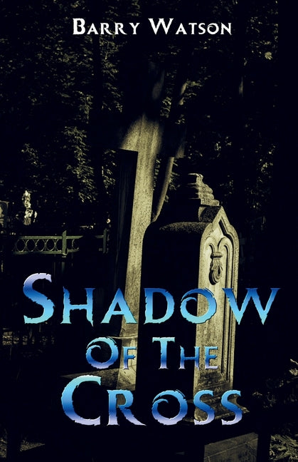 Shadow of the Cross