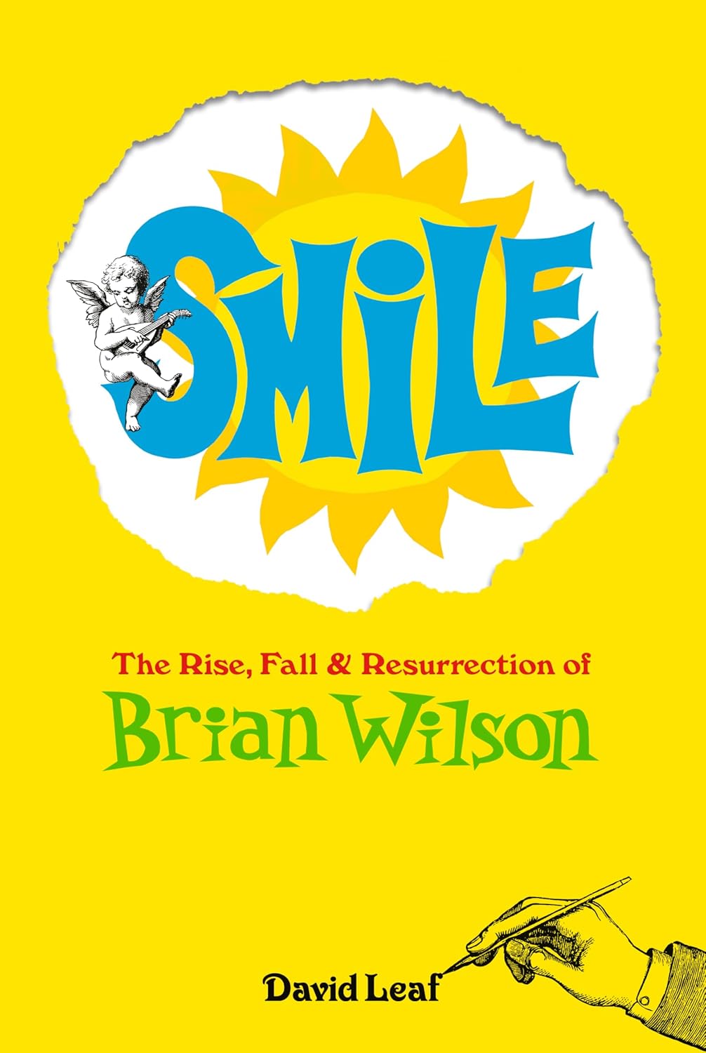 Smile: The Rise, Fall and Resurrection of Brian Wilson