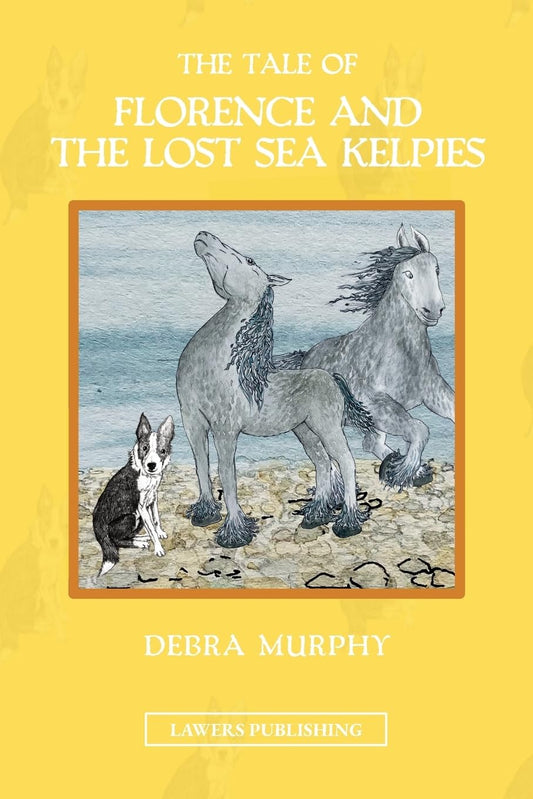 The Tale of Florence and the Lost Sea Kelpies