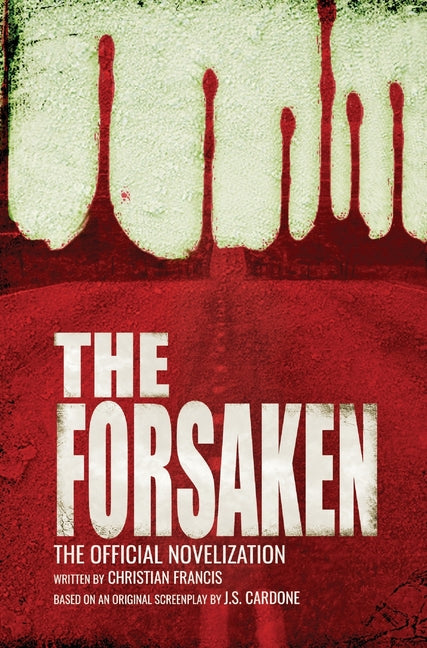 The Forsaken: The Official Novelization