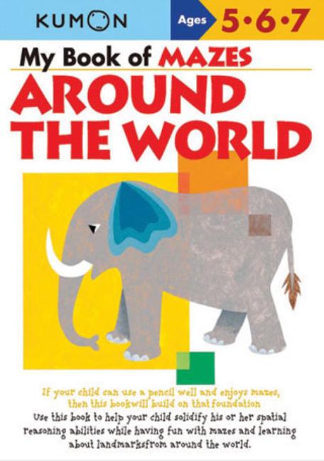 Kumon My Book of Mazes Around the World
