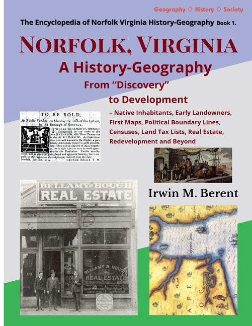 Norfolk, Virginia: A History-Geography from "Discovery" to Development