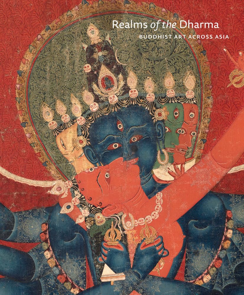 Realms of the Dharma: Buddhist Art Across Asia