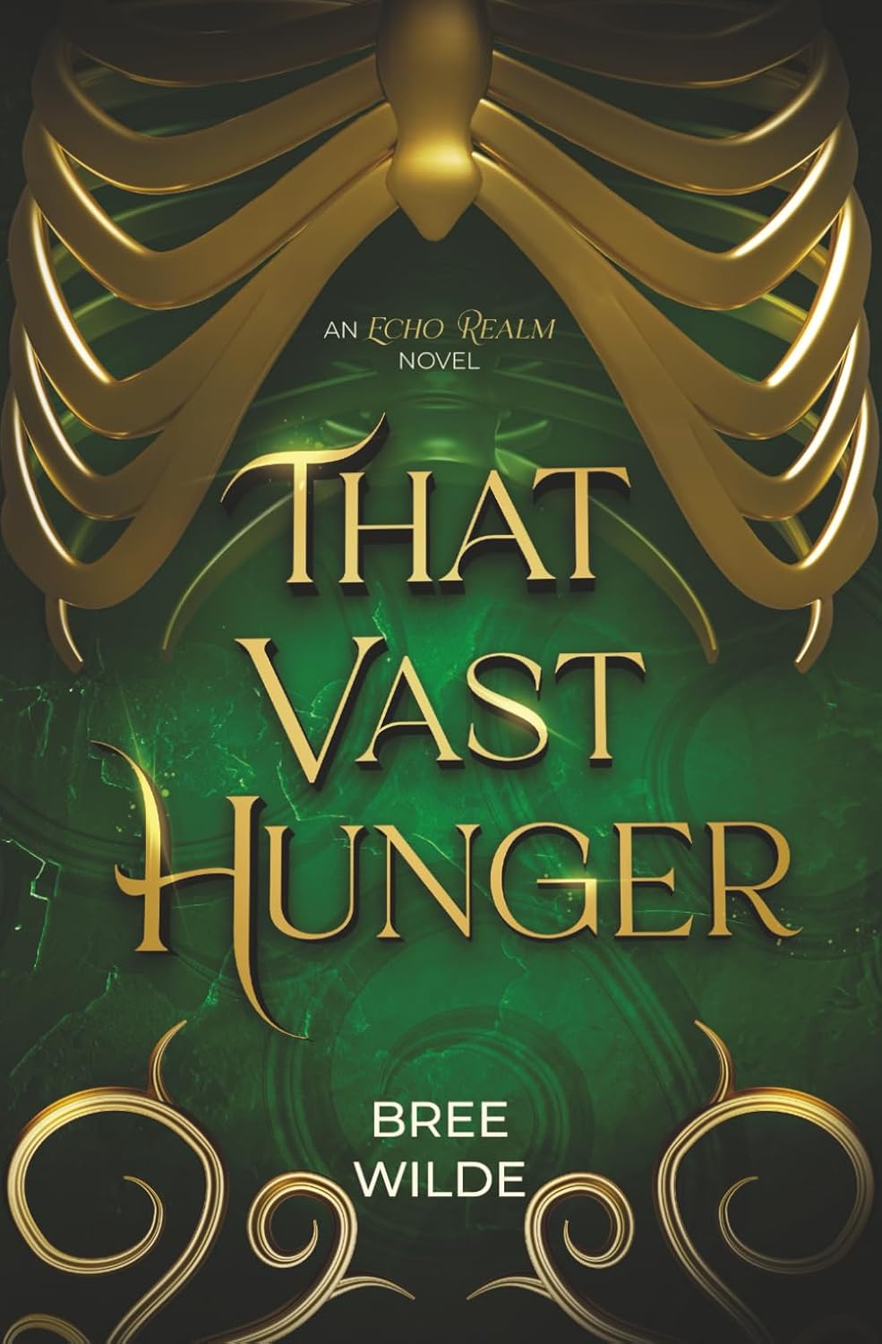 That Vast Hunger: A Second Chance Witch Romantasy