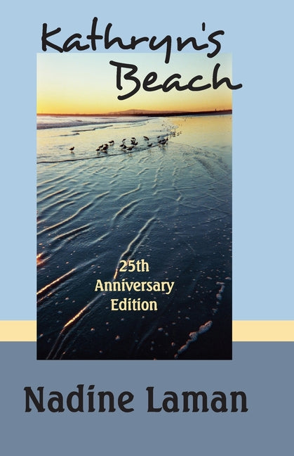 Kathryn's Beach: 25th Anniversary Edition