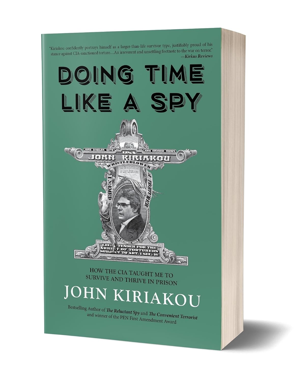 Doing Time Like a Spy: How the CIA Taught Me to Survive and Thrive in Prison