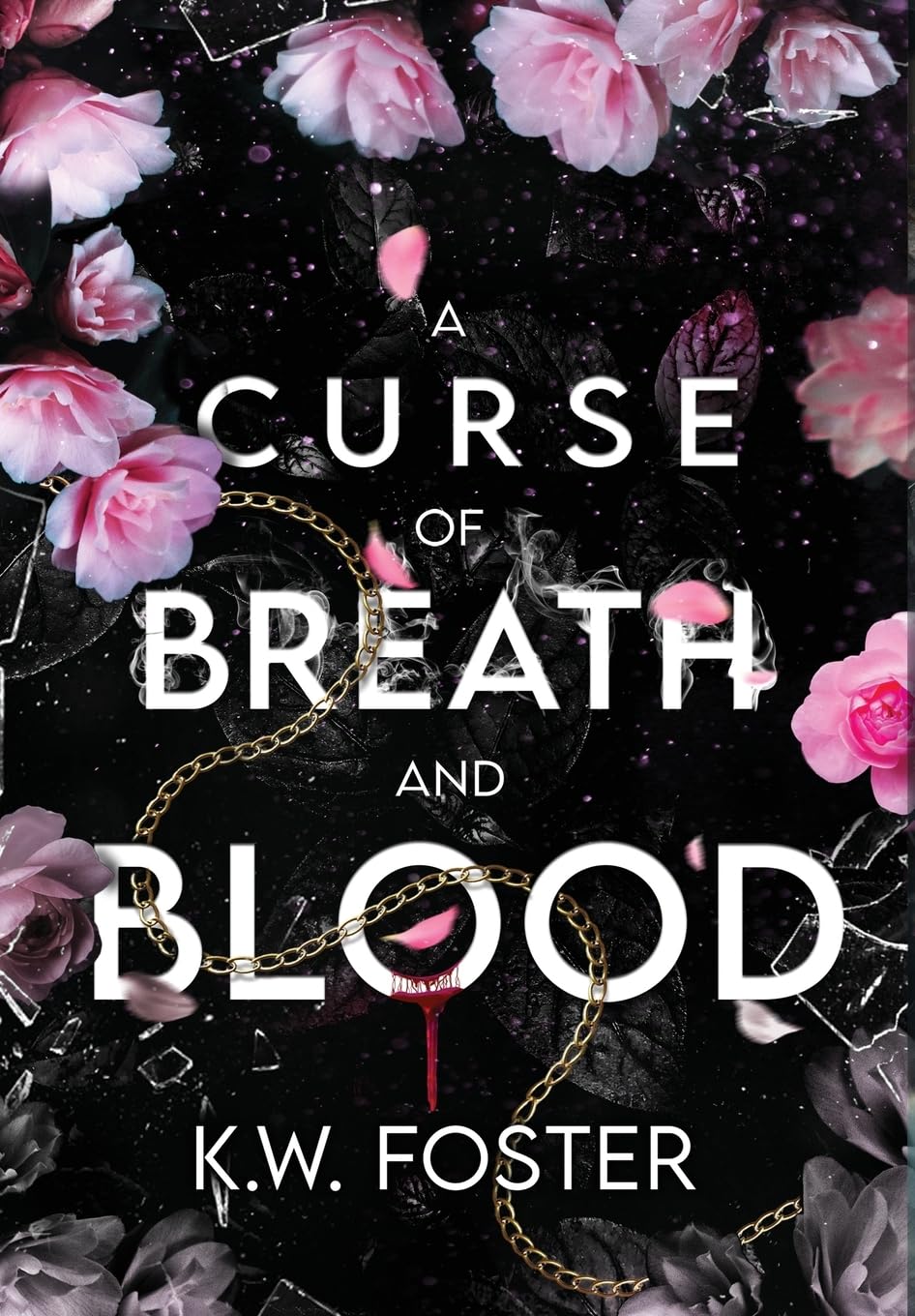 Curse of Breath and Blood: The Mind Breaker Book 1