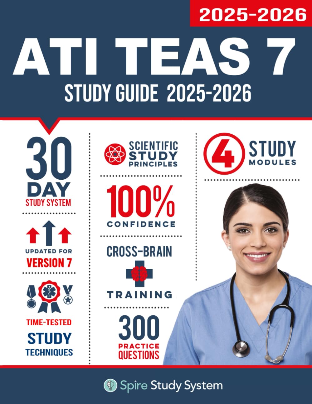 ATI TEAS 7 Study Guide: Spire Study System's ATI TEAS 7th Edition Test Prep Guide with Practice Test Review Questions for the Test of Essential Academ