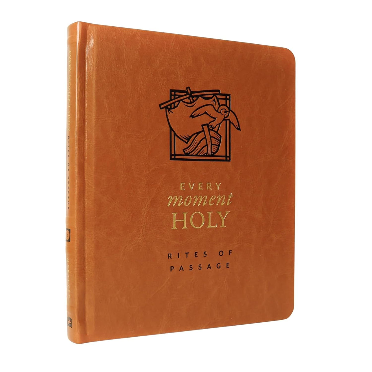 Every Moment Holy: Rites of Passage