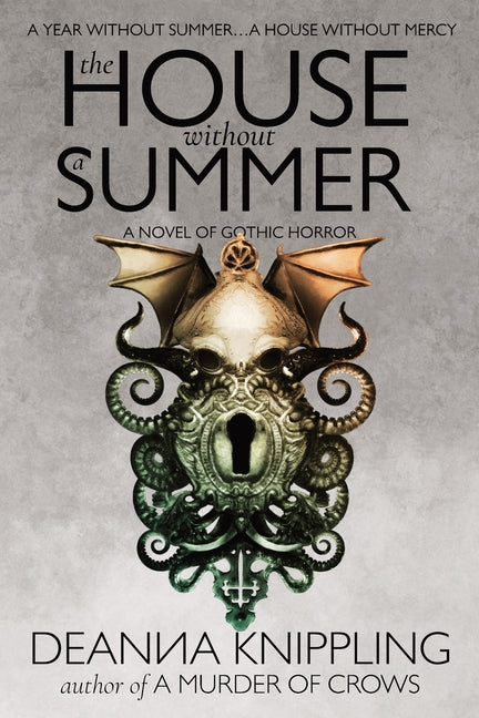 The House Without a Summer: A Novel of Gothic Horror