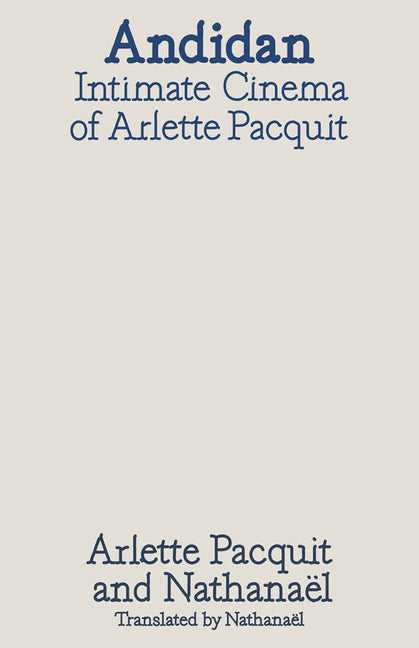Andidan: Intimate Cinemas of Arlette Pacquit