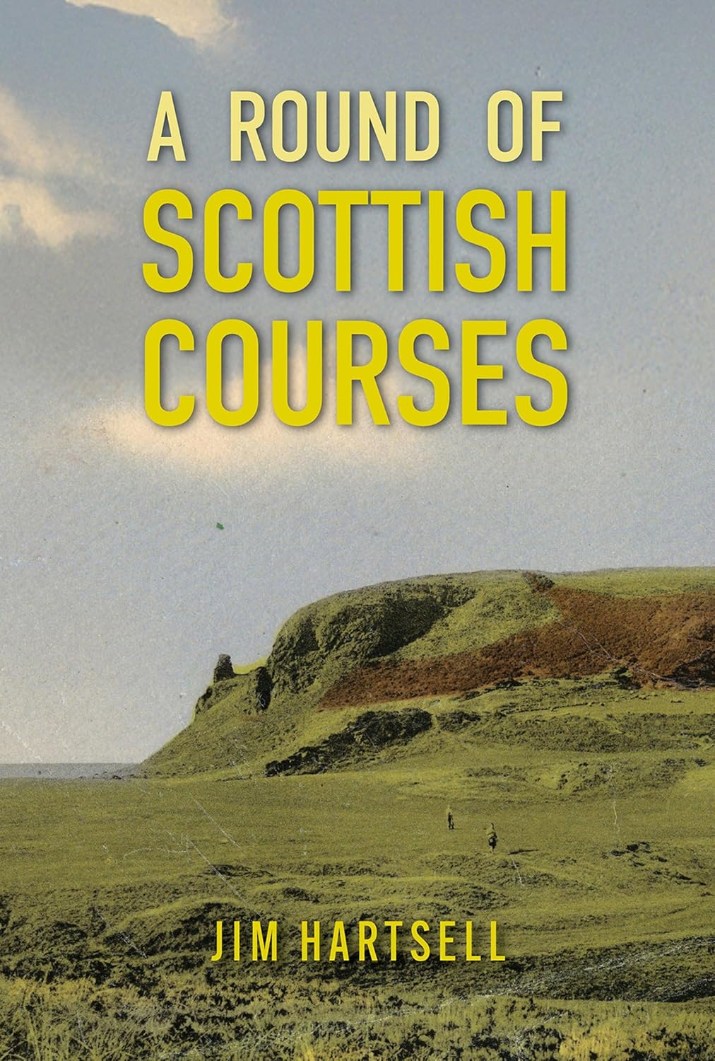A Round of Scottish Courses (First Edition, First)