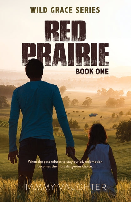 Red Prairie: Wild Grace Series, Book 1