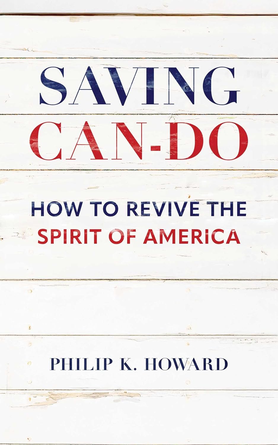 Saving Can-Do: How to Revive the Spirit of America