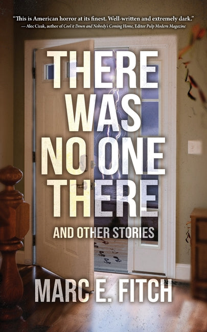 There Was No One There: And Other Stories