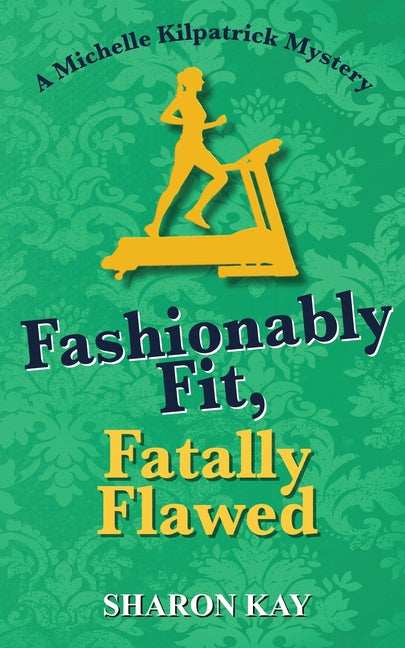 Fashionably Fit, Fatally Flawed