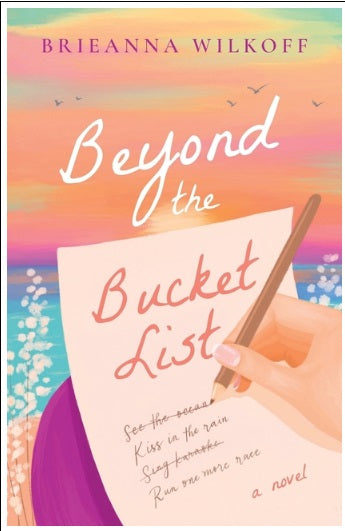 Beyond the Bucket List