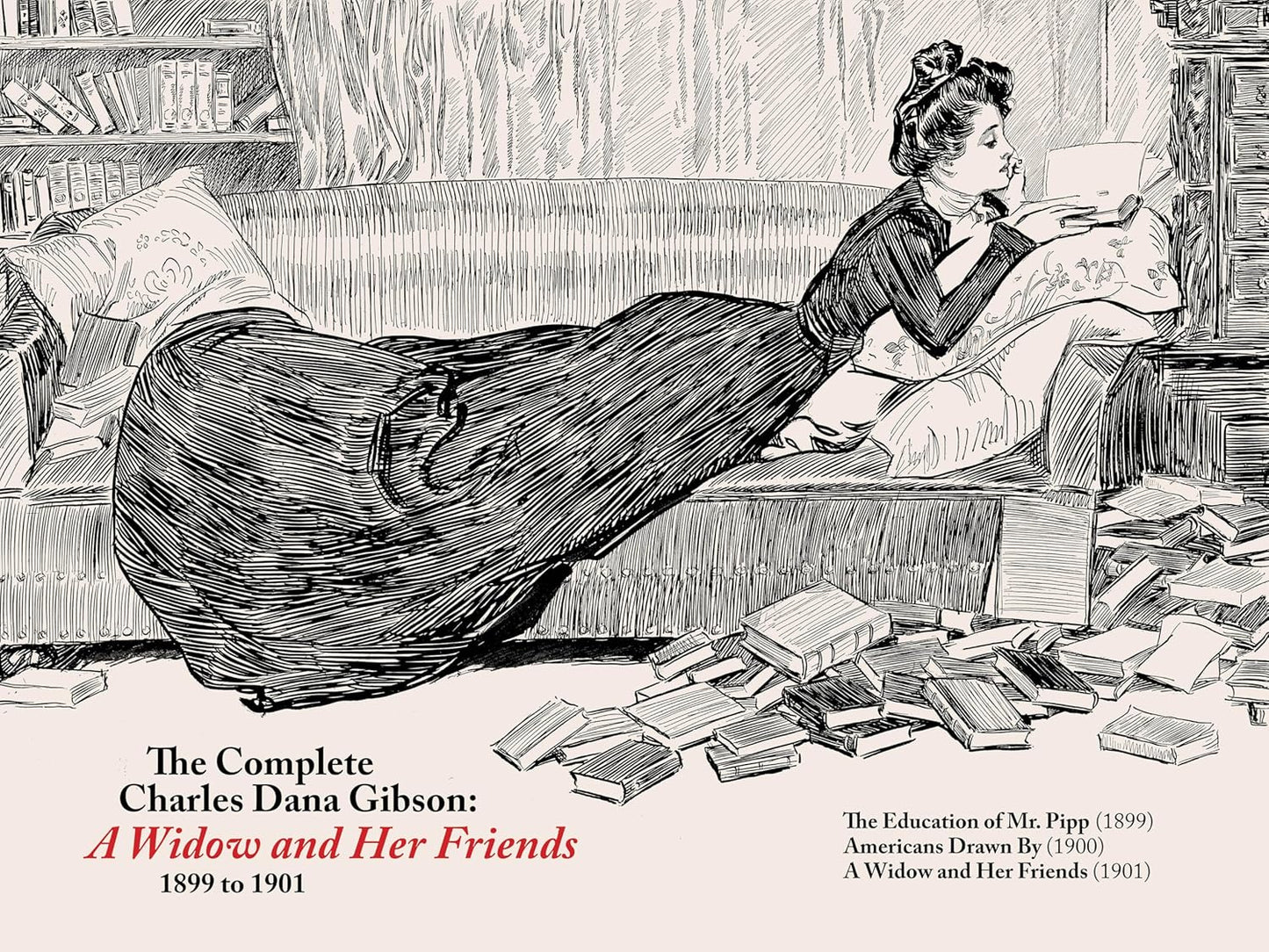 The Complete CD Gibson -- A Widow and Her Friends (1899-1901)