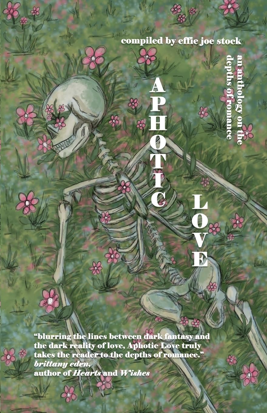 Aphotic Love Anthology on the Depths of Romance