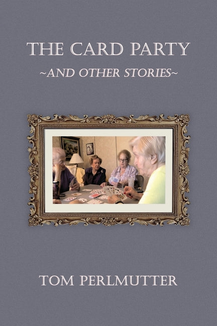 The Card Party and Other Stories