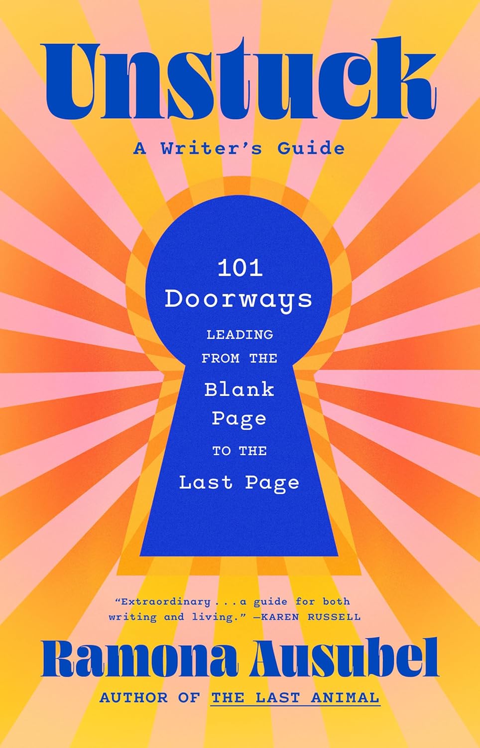 Unstuck: A Writer's Guide