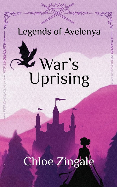 Legends of Avelenya: War's Uprising