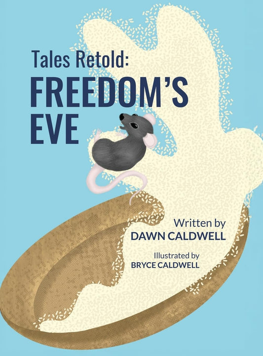 Tales Retold: Freedom's Eve