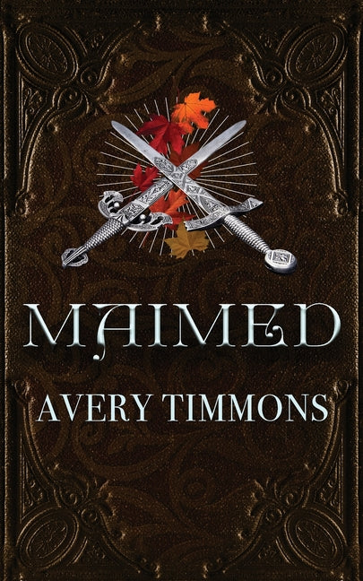Maimed