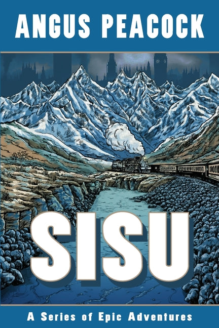 Sisu: A Series of Epic Adventures